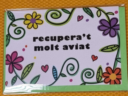 Targeta "Recupera´t molt aviat"